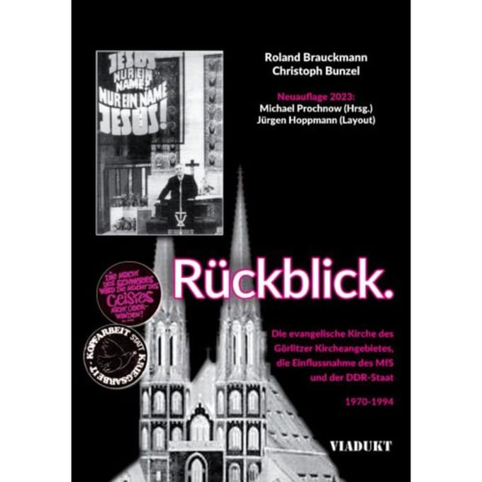 Rückblick. Die Görlitzer Kirche Und Das Mfs - Michael Prochnow