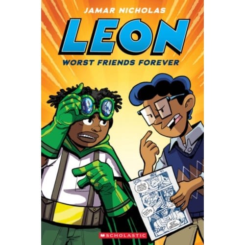 Leon: Worst Friends Forever (Leon The Extraordinary #2) - Jamar Nicholas