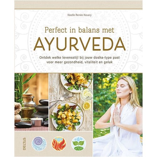 Perfect In Balans Met Ayurveda - Noelle-Renee KOVARY