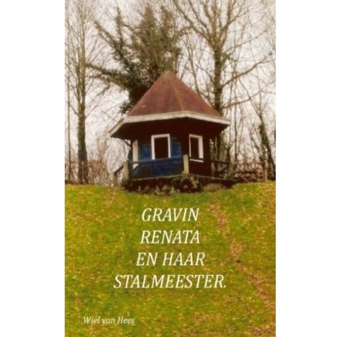 Gravin Van Oteren En Haar Stalmeester - Wiel van Hees