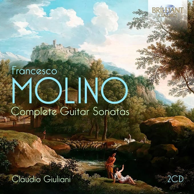 Claudio Giuliani - Francesco Molino: Complete Guitar Sonatas (2 CD)