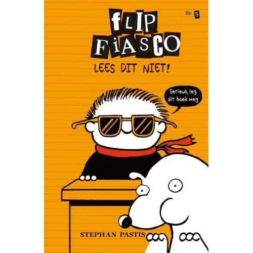 Lees Dit Niet! - Flip Fiasco - Stephan Pastis