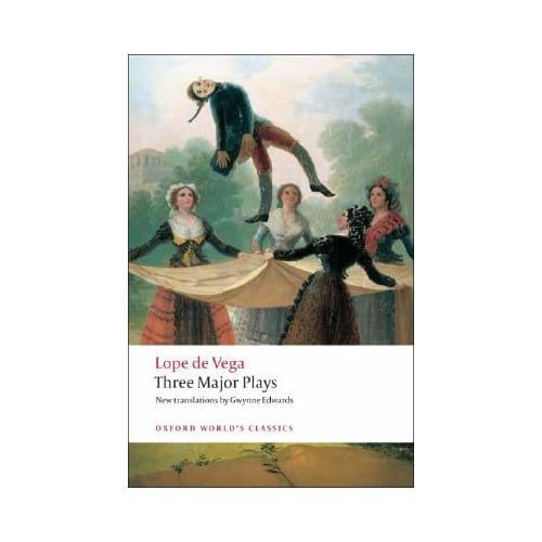 Three Major Plays - Lope de Vega