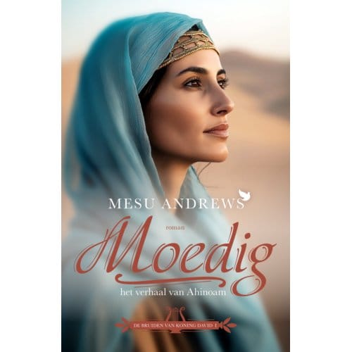 Moedig - De Vrouwen Van David - Mesu Andrews