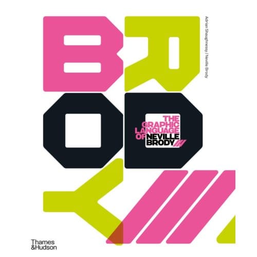 The Graphic Language Of Neville Brody 3 - Adrian Shaughnessy