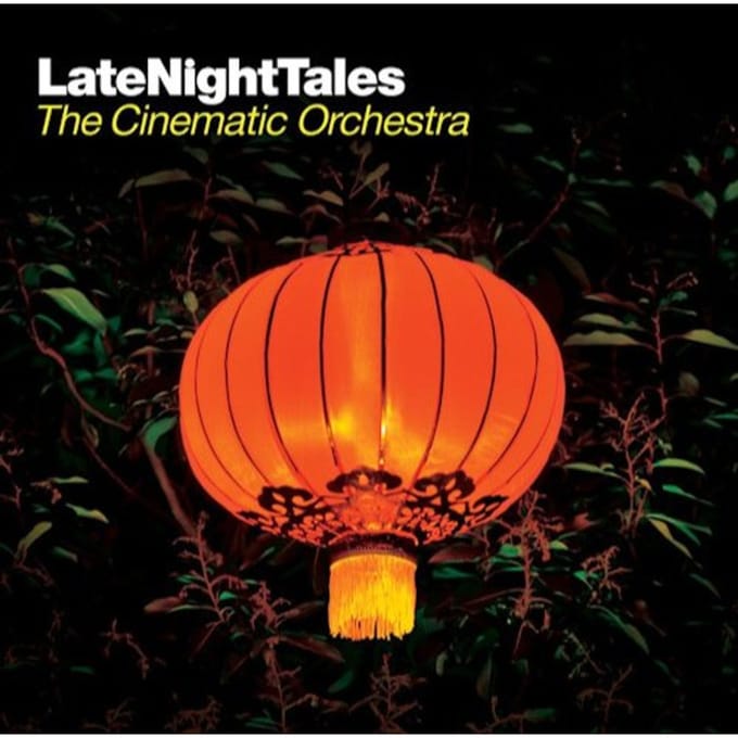 Late Night Tales - Cinematic Orchestra