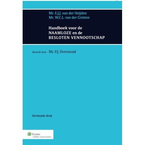 Handboek Voor De Naamloze En De Besloten Vennootschap - E.J.J. van der Heijden