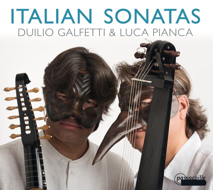 Duilio Galfetti & Luca Pianca - Italian Sonatas (CD)