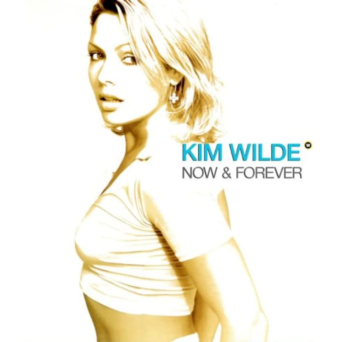 Now & Forever - Kim Wilde