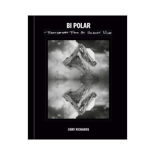 Bi-Polar: Photographs From An Unquiet Mind - Cory Richards