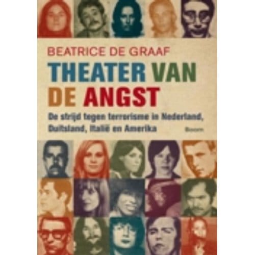 Theater Van De Angst - Beatrice de Graaf