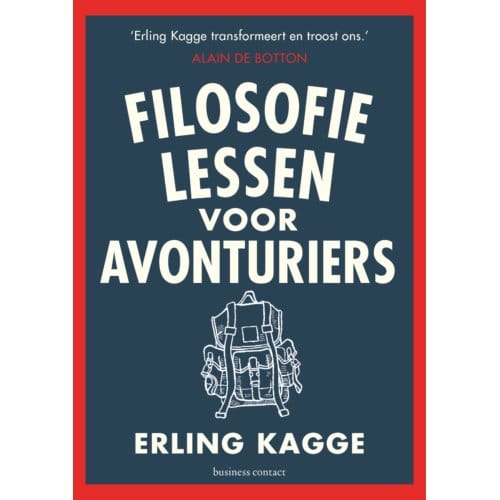 Filosofielessen Voor Avonturiers - Erling Kagge