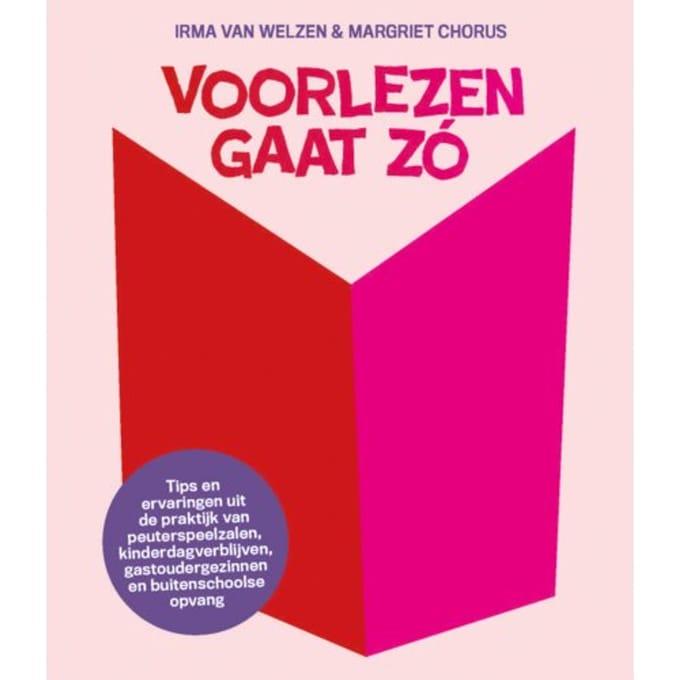 Voorlezen Gaat Zó - Irma van Welzen
