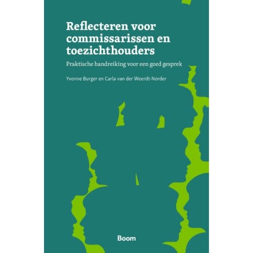 Reflecteren Voor Commissarissen En Toezichthouders - Yvonne Burger