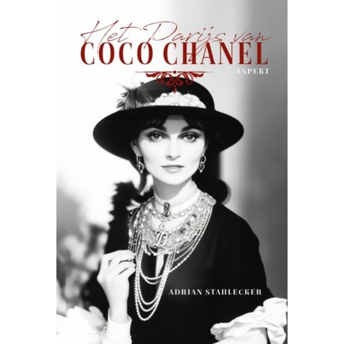 Het Parijs Van Coco Chanel - Adrian Stahlecker