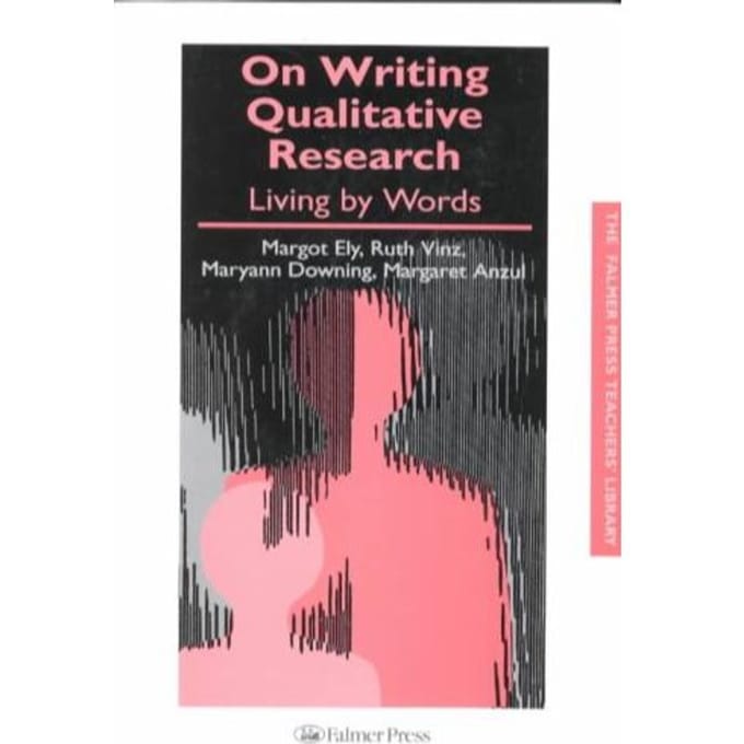 On Writing Qualitative Research - Margaret Anzul