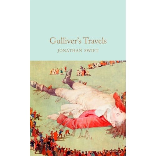 Gulliver's Travels - Macmillan Collector's Library - Jonathan Swift