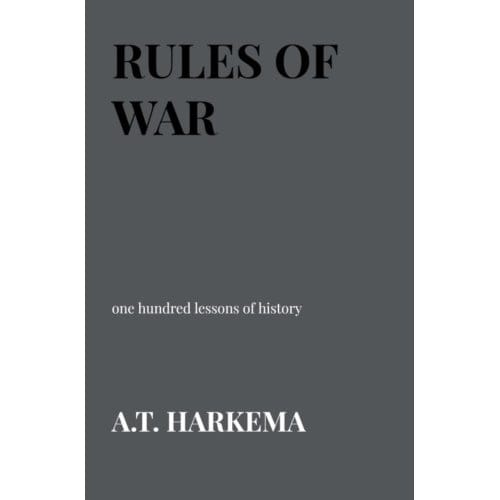 Rules Of War - A.T. Harkema