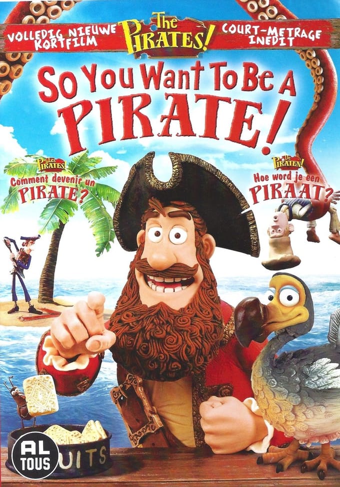 Pirates - So You Want To Be A Pirate !