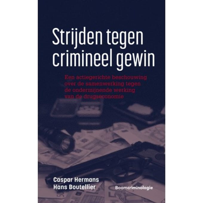 Strijden Tegen Crimineel Gewin - Caspar Hermans