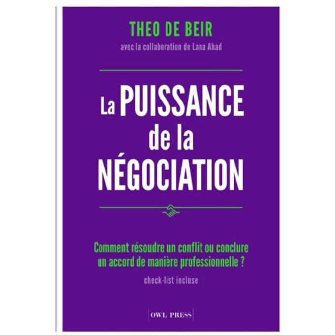 La Puissance De La Négociation - Theo De Beir