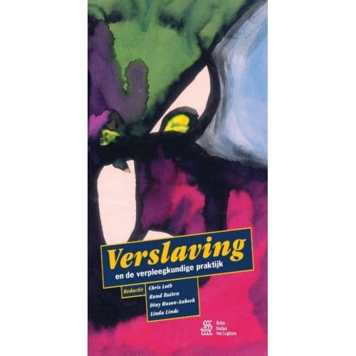 Verslaving En De Verpleegkundige Praktijk