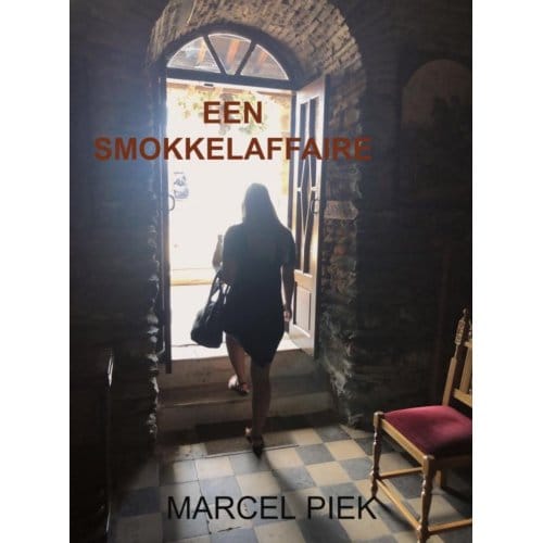 Een Smokkelaffaire - Marcel Piek