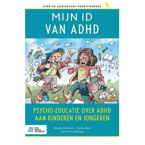 Mijn Id Van Adhd - Kind En Adolescent Praktijkreeks - Marleen Derkman