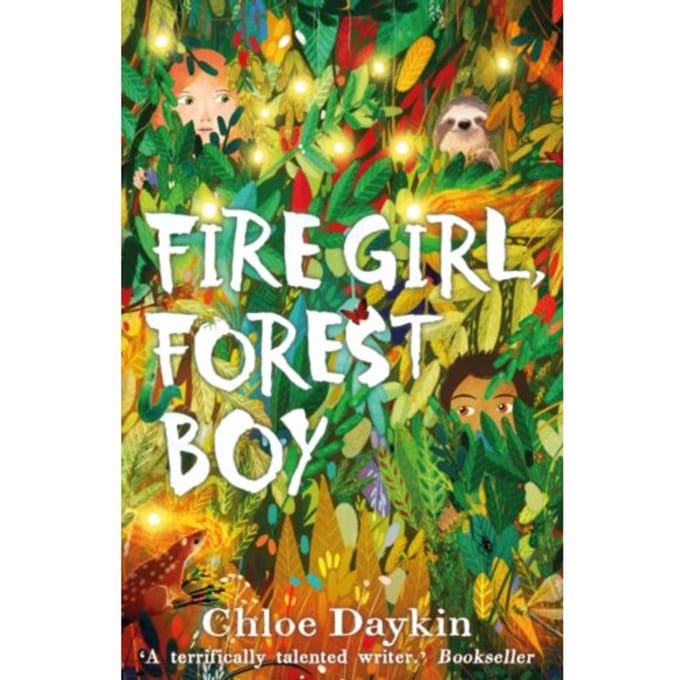 Fire Girl, Forest Boy - Chloe Daykin