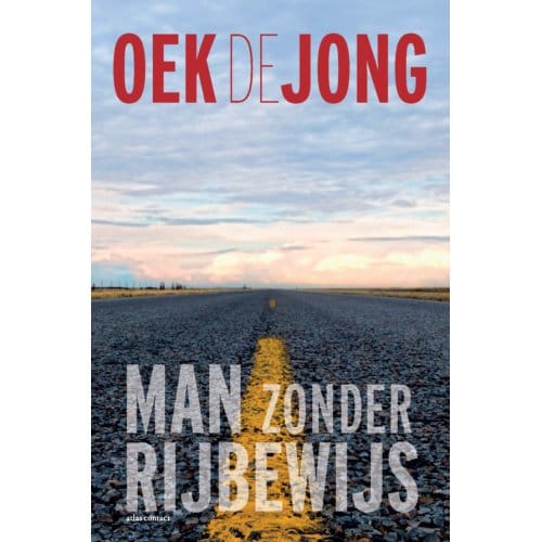 Man Zonder Rijbewijs - Oek de Jong