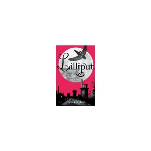 Lilliput - Sam Gayton