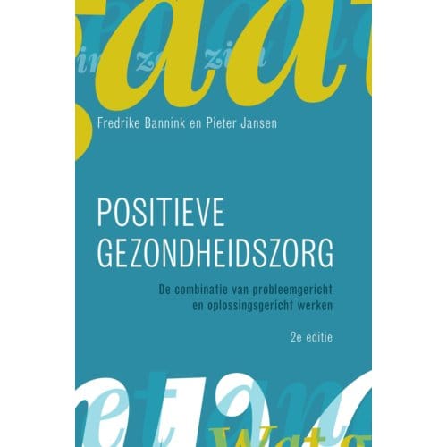 Positieve Gezondheidszorg - Fredrike Bannink