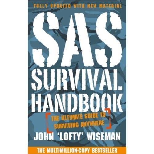 Sas Survival Handbook - John ‘Lofty’ Wiseman