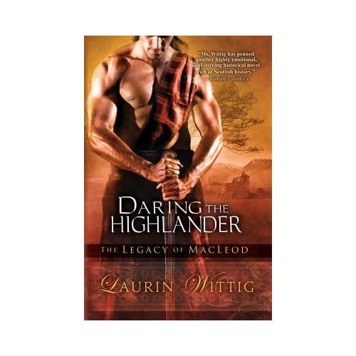 Daring The Highlander - Wittig, Laurin