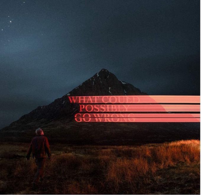 What Could Possibly Go Wrong - Dominic Fike