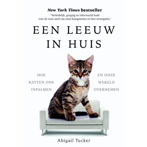 Een Leeuw In Huis - Abigail Tucker
