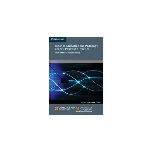 Teacher Education And Pedagogy - Cambridge Education Research