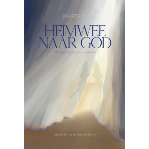 Heimwee Naar God - Priscilla Docter