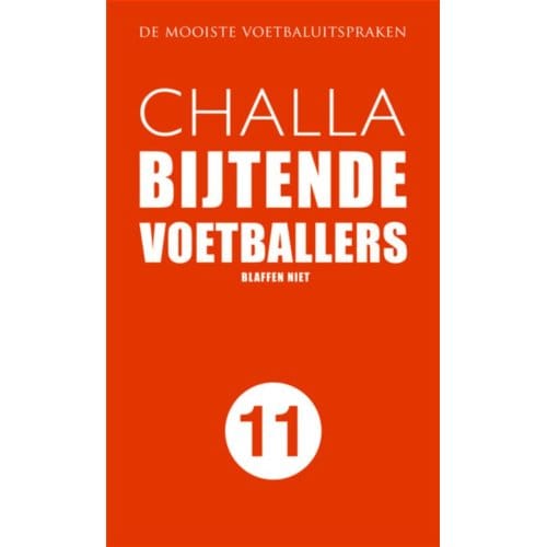 Bijtende Voetballers - B-J Challa