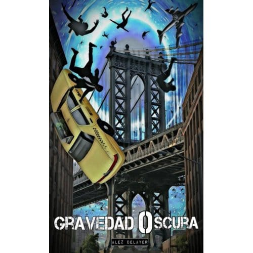 Gravedad Oscura - Alez Delayer