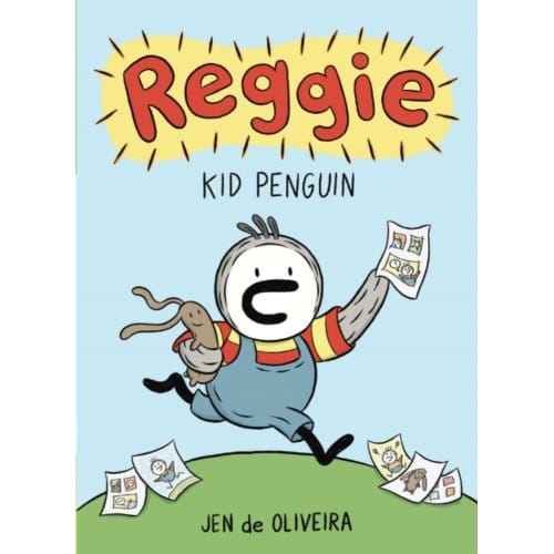 Reggie: Kid Penguin (A Graphic Novel) - Reggie - Oliveira, Jennifer de