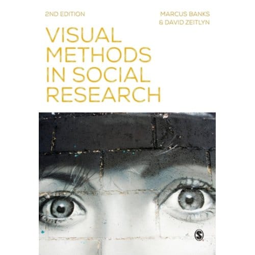 Visual Methods In Social Research - Banks