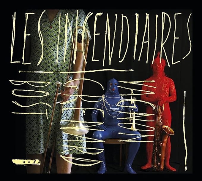 Eric Vagnonc, Guillaume Grenard, Olivier Bost - Les Incendiaires (CD)