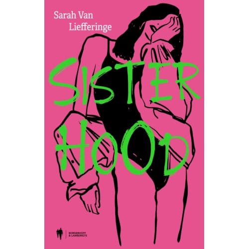 Sisterhood - Sarah Van Liefferinge