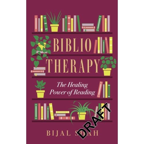 Bibliotherapy - Bijal Shah
