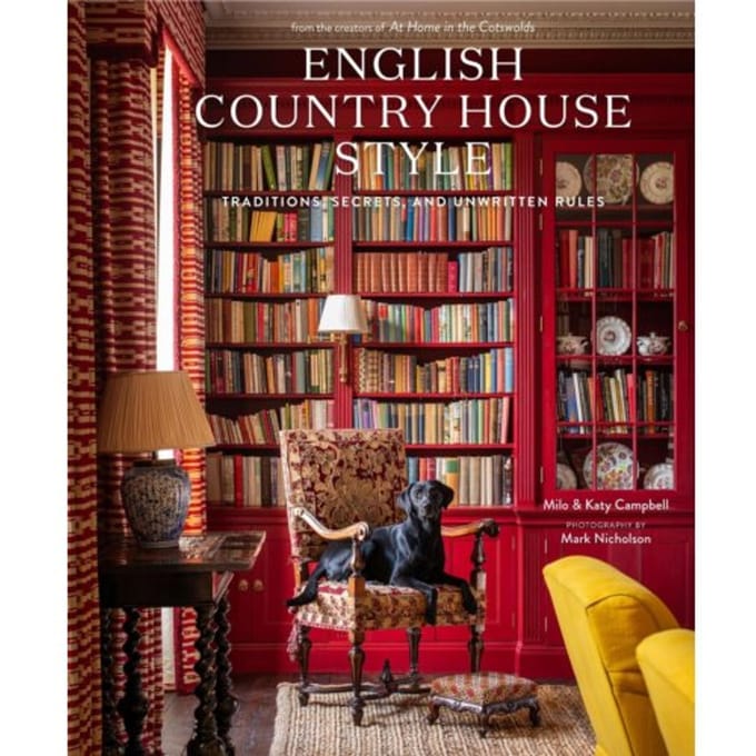 English Country House Style - Milo Campbell