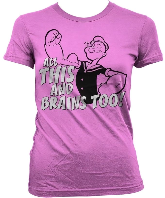 Popeye All This And Brains Too Girly T-shirt voor dames, roze