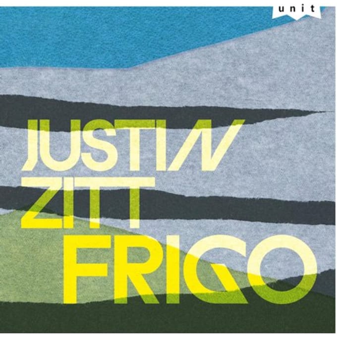 Justin Zitt - Frigo