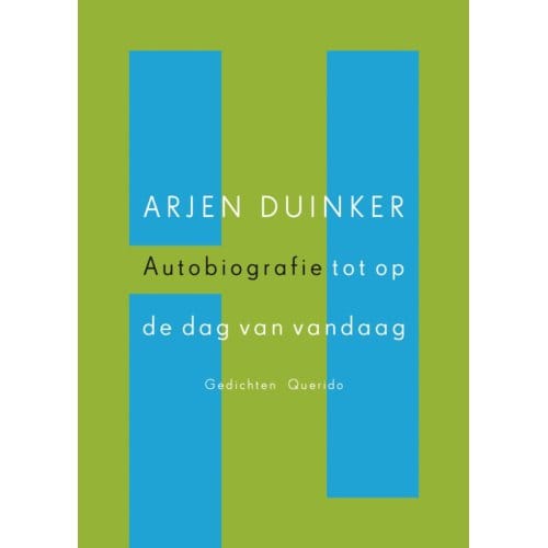 Autobiografie Tot Op De Dag Van Vandaag - Arjen Duinker