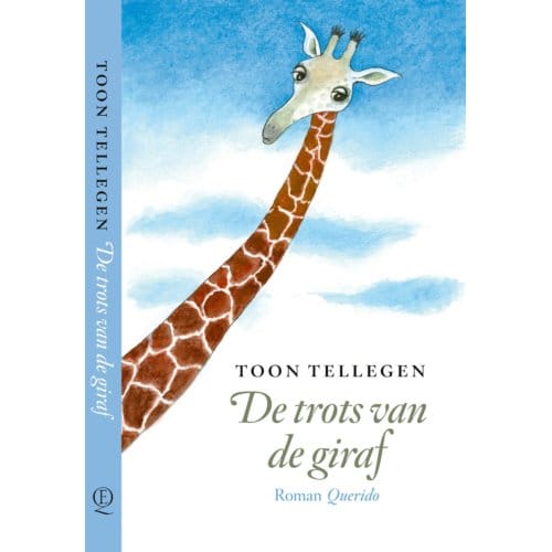 De Trots Van De Giraf - Toon Tellegen